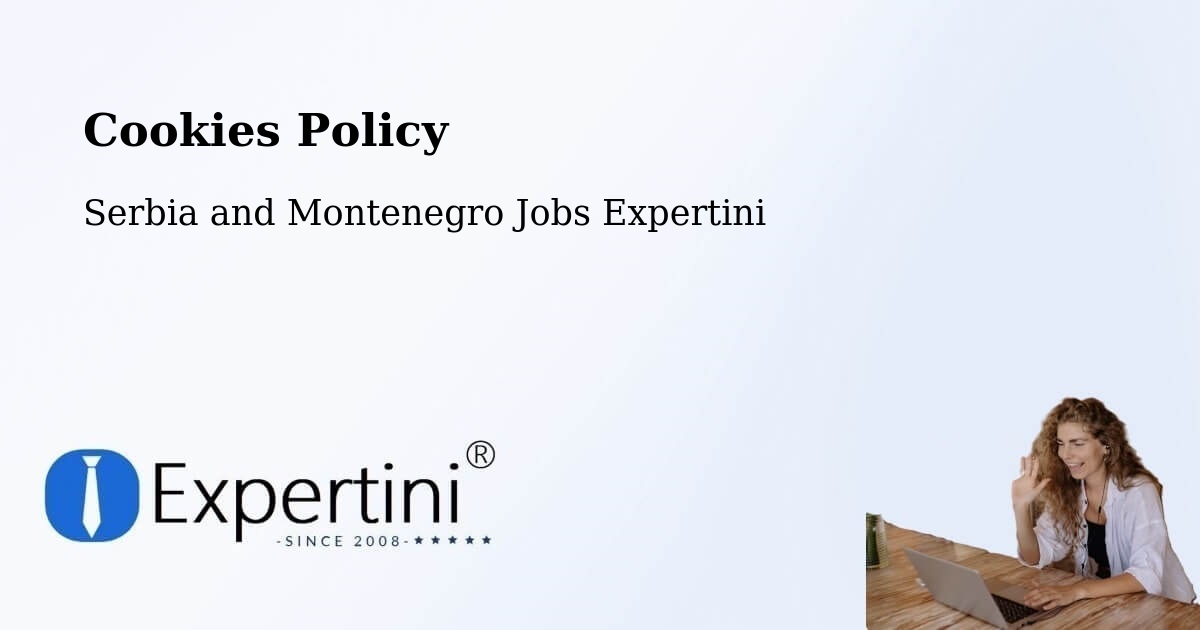 Cookie Policy – Lavaltrie - Serbia and Montenegro Jobs Expertini