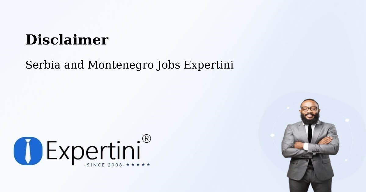 Disclaimer – Lavaltrie - Serbia and Montenegro Jobs Expertini